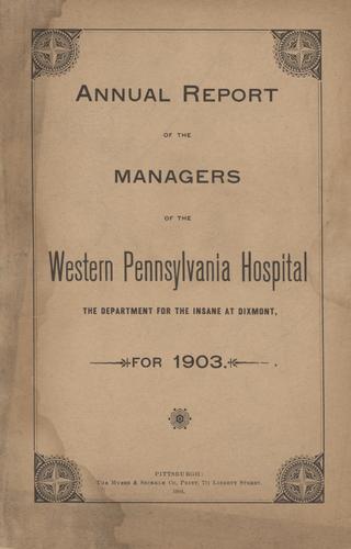 Annual Report of the Managers of the Western Pennsylvania Hospital