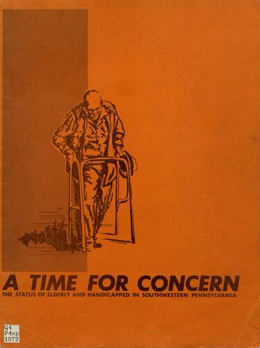 A Time For Concern, The Status of the Elderly and Handicapped in Southwestern Pennsylvania