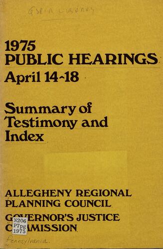 Governor's Justice Commission, Public Hearings, Summary of Testimony and Index