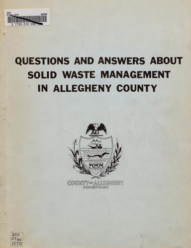 Questions and Answers About Solid Waste Management in Allegheny County