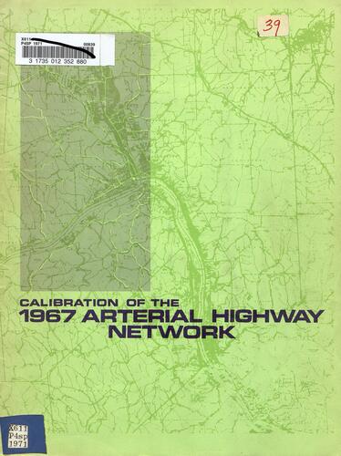 Calibration of the 1967 Arterial Highway Network for the Southwestern Pennsylvania Region