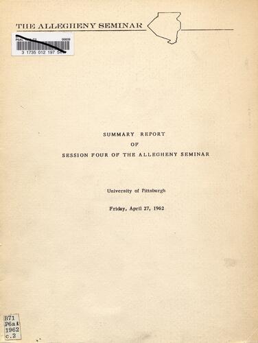 Summary Report of Session Four of The Allegheny Seminar