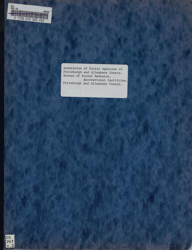Volume II, Recreational Facilities in Pittsburgh and Allegheny County