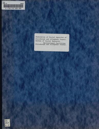 Volume I, Recreational Facilities in Pittsburgh and Allegheny County