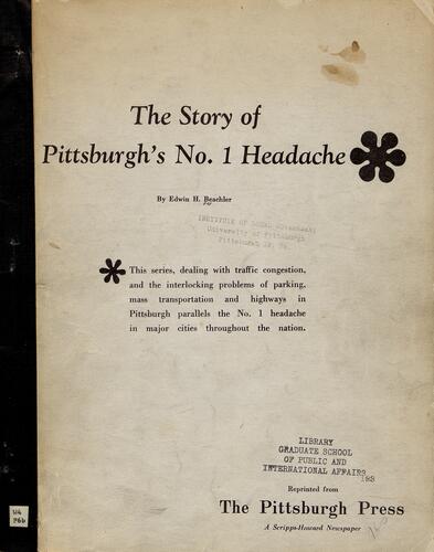 The Story of Pittsburgh's No. 1 Headache