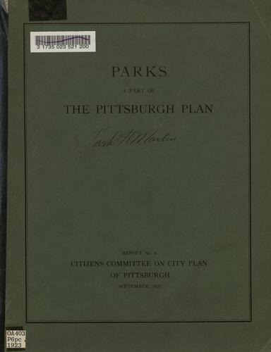 Parks: a part of the Pittsburgh Plan, Report No. 4