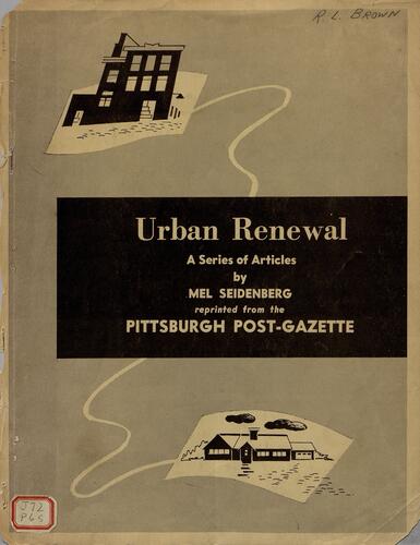Urban Renewal. A Series of Articles by Mel Seidenberg