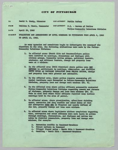 Memo by Commander William H. Moore (Bureau of Police) to Director David W. Craig (Department of Public Safety), regarding "Evaluation and Assessments of Civil Disorder in Pittsburgh from April 4, 1968 to April 12, 1968"
