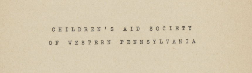 Children's Aid Society of Western Pennsylvania Records