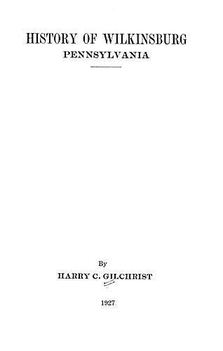 History of Wilkinsburg, Pa | Historic Pittsburgh